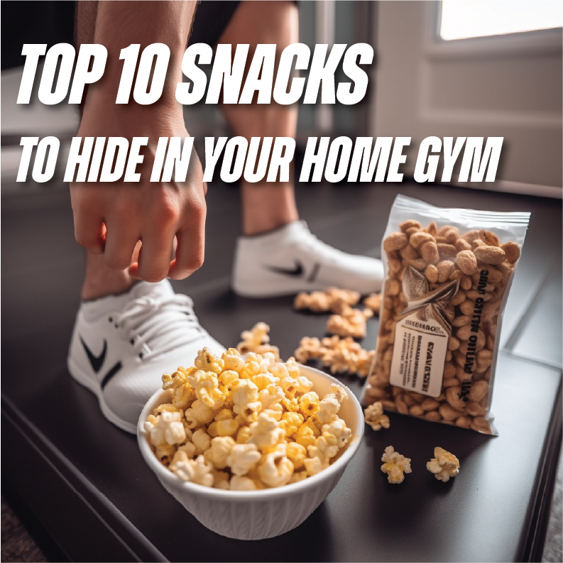 Top 10 Snacks to Hide in Your Home Gym for Mid-Workout Motivation